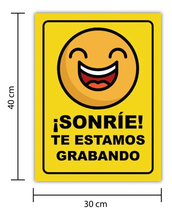 Señalamiento Letrero Sonríe Te Estamos Grabando - Imagen 3