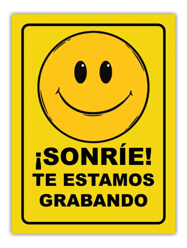 Señalamiento Letrero Sonríe Te Estamos Grabando - Imagen 2
